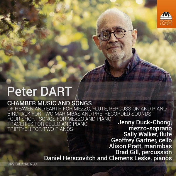 Peter Dart - Jenny Duck-Chong, Sally Walker (2), Geoffrey Gartner, Alison Pratt, Bradley Gill, Daniel Herscovitch, Clemens Leske (2) : Chamber Music And Songs (CD, Album)