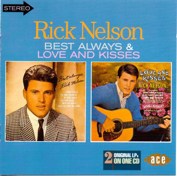 Ricky Nelson (2) : Best Always / Love And Kisses (CD, Comp)