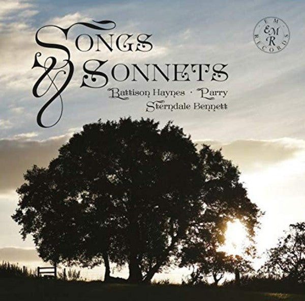 Battison Haynes, Charles Hubert Hastings Parry, William Sterndale Bennett : Songs & Sonnets  (CD, Album)