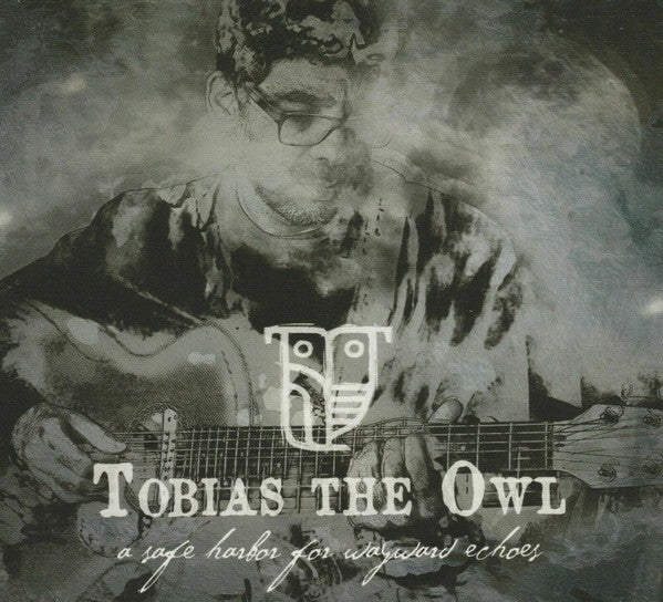 Tobias The Owl : A Safe Harbor For Wayward Echoes (CD, Album)