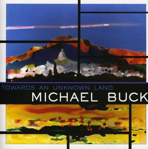 Michael Buck : Towards An Unknown Land (CD, Album)