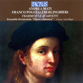Franco Poggiali Berlinghieri, Andrea Mati, Ensemble Strumentale "Opera Armonica", Luca Magni (2) :  Frammenti E Quartetti (CD, Album)