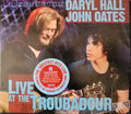 Daryl Hall & John Oates : Live At The Troubadour (2xCD, Album, RE, Dig)