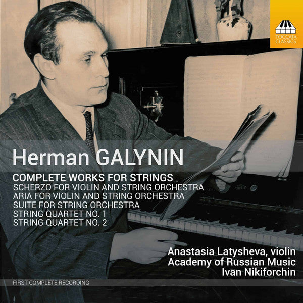 Герман Галынин  /  Anastasia Latysheva, Ivan Nikiforchin : Complete Works For Strings (CD, Album)