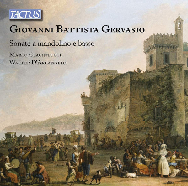 Giovanni Battista Gervasio, Marco Giacintucci, Walter D'Arcangelo : Sonate A Mandolino E Basso (CD, Album)