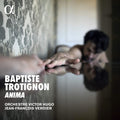 Baptiste Trotignon - Orchestre Victor Hugo de Franche Comté, Jean François Verdier : Anima (CD, Album)