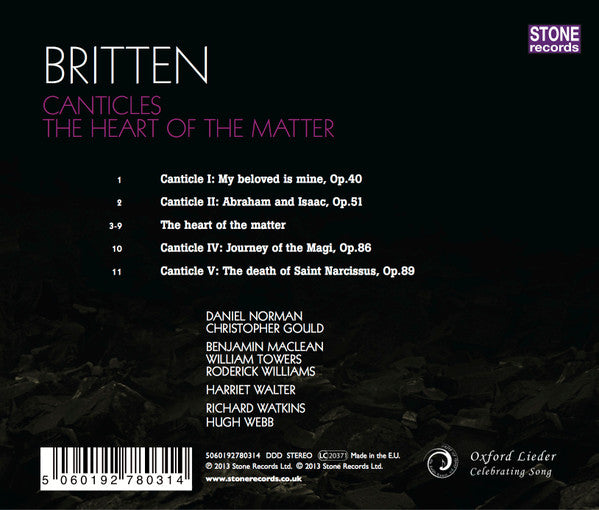 Benjamin Britten : Canticles ; The Heart Of The Matter (CD, Album)