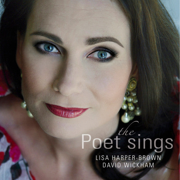 Lisa Harper-Brown, David Wickham (2) : The Poet Sings (CD, Album)
