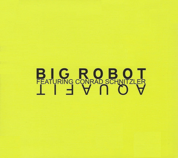Big Robot Featuring Conrad Schnitzler : Aquafit (CD, Album)