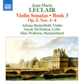 Jean-Marie Leclair, Adrian Butterfield, Sarah McMahon, Silas Wollston : Violin Sonatas • Book 3: Op.5, Nos. 1-4 (CD, Album)