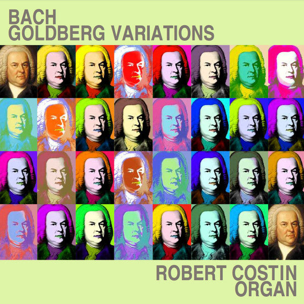 Johann Sebastian Bach - Robert Costin (3) : Goldberg Variations  (CD, Album)