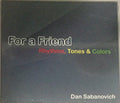 Daniel Sabanovich : For A Friend (CD)
