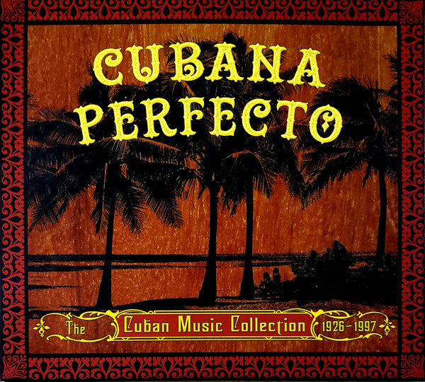 Various : Cubana Perfecto - The Cuban Music Collection 1926-1997 (4xCD, Comp)
