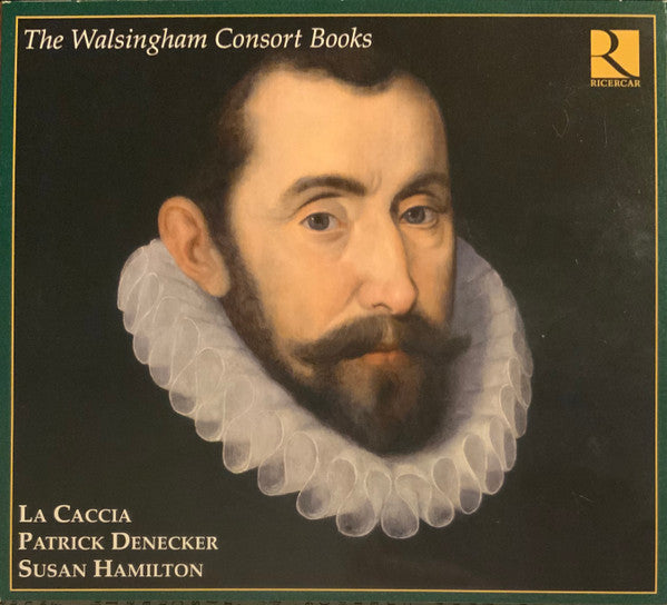La Caccia, Patrick Denecker, Susan Hamilton (2) : The Walsingham Consort Books (CD, Album)
