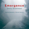 Emily Dickinson, Nadine Benjamin | Nicole Panizza : Emergence (CD, Album)