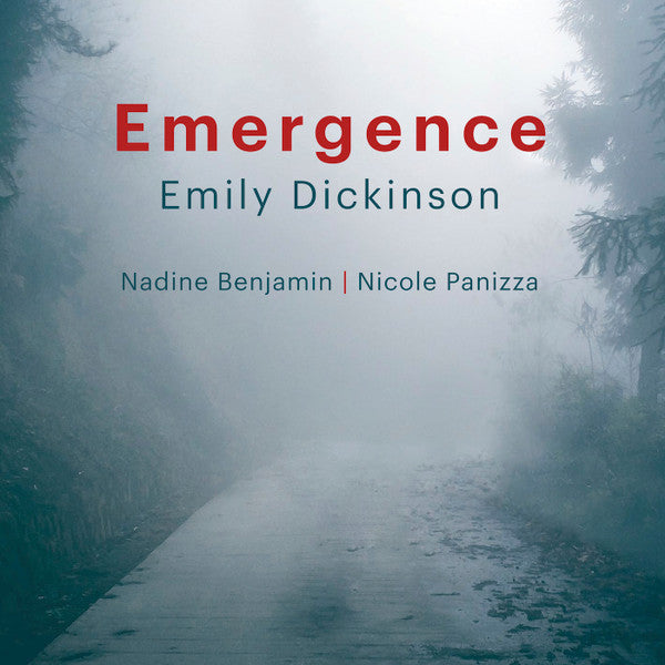 Emily Dickinson, Nadine Benjamin | Nicole Panizza : Emergence (CD, Album)