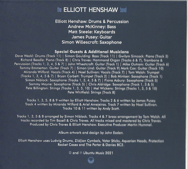 The Elliott Henshaw Band Featuring Dave Weckl, Bob Mintzer, Gwilym Simcock : Who'd Have Guest? (CD, Album)
