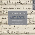 The Marian Consort, Rory McCleery, Rose Consort Of Viols : Loquebantur: Music From The Baldwin Partbooks (CD, Album)