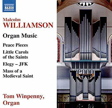 Malcolm Williamson - Tom Winpenny : Organ Music (2xCD, Album)