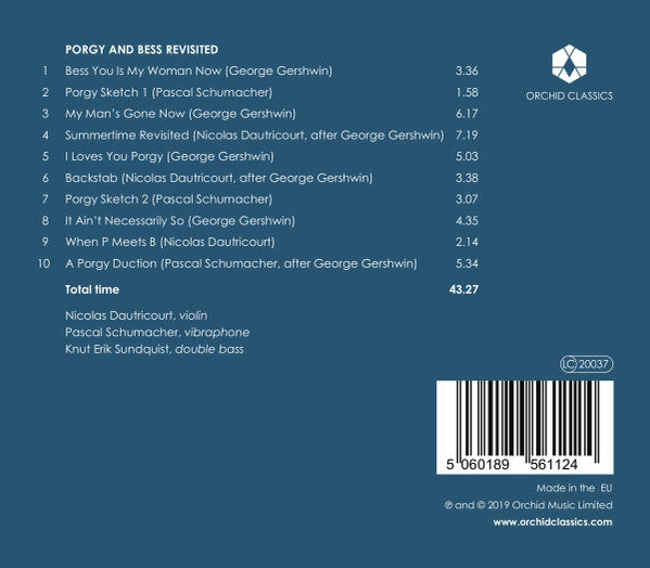 Nicolas Dautricourt, Pascal Schumacher, Knut Erik Sundquist : Porgy & Bess Revisited (CD, Album)