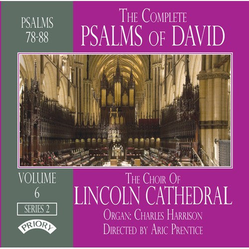 Lincoln Cathedral Choir, Charles Harrison (6), Aric Prentice : The Complete Psalms Of David: Volume 6, Series 2 (CD, Album)