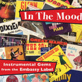 Various : In The Mood - Instrumental Gems From The Embassy Label (CD, Comp)