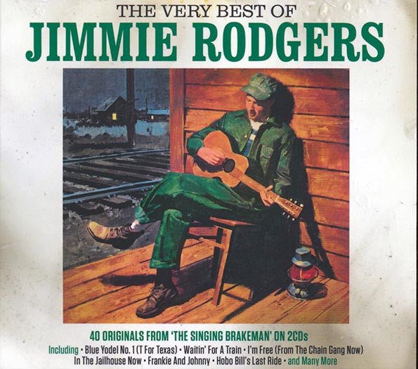 Jimmie Rodgers : The Very Best Of Jimmie Rodgers (2xCD, Comp)