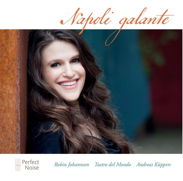 Robin Johannsen, Teatro Del Mondo, Andreas Küppers : Napoli Galante (CD)