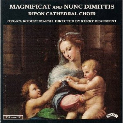 Ripon Cathedral Choir, Robert Marsh, Kerry Beaumont : Magnificat And Nunc Dimittis: Volume 12 (CD, Album)