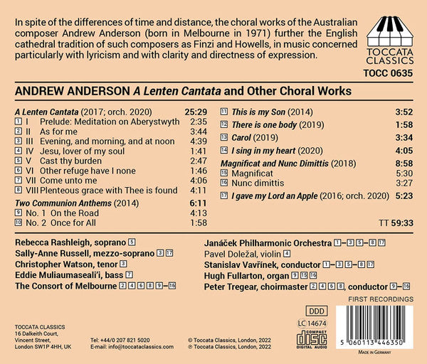 Andrew Anderson (11) - Rebecca Rashleigh, Sally-Anne Russell, Christopher Watson, Eddie Muliaumaseali’i, The Consort Of Melbourne, Janacek Philharmonic Orchestra, Stanislav Vavřínek, Hugh Fullarton, Peter Tregear : A Lenten Cantata And Other Choral Works (CD, Album)