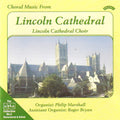 Lincoln Cathedral Choir, Philip Marshall (2), Roger Bryan (2) : Choral Music From Lincoln Cathedral (CDr)