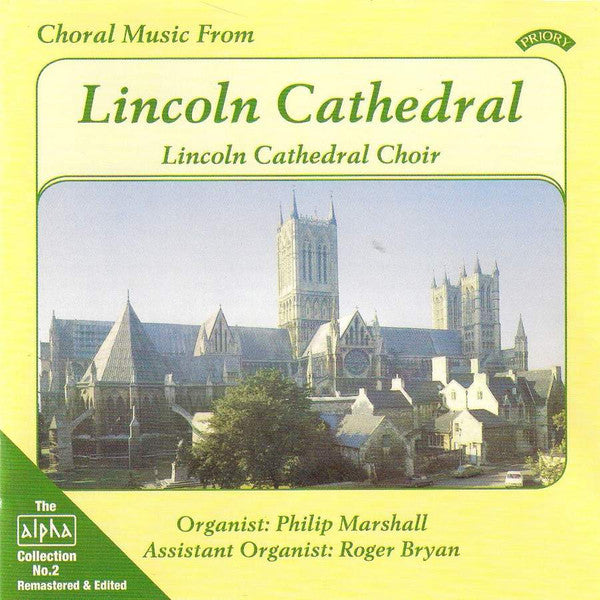 Lincoln Cathedral Choir, Philip Marshall (2), Roger Bryan (2) : Choral Music From Lincoln Cathedral (CDr)