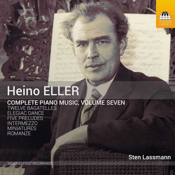 Heino Eller - Sten Lassmann :  Complete Piano Music, Volume Seven (CD, Album)