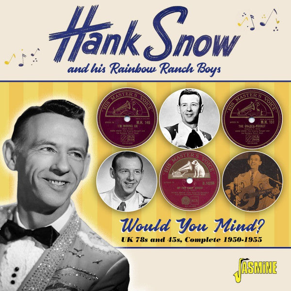 Hank Snow And His Rainbow Ranch Boys : Would You Mind? (CD, Album, Comp)