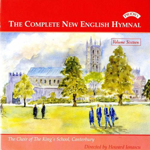 Choir Of King's School, Canterbury Directed By Howard Ionascu : The Complete New English Hymnal - Volume Sixteen (CD, Album)