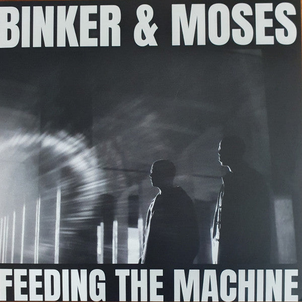 Binker And Moses : Feeding The Machine (CD, Album)