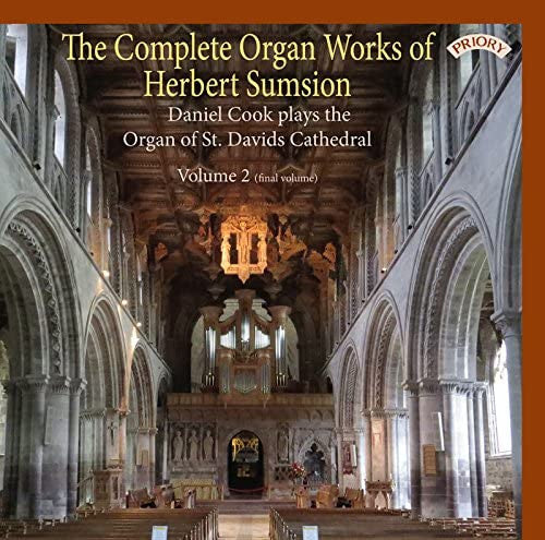 Herbert Sumsion, Daniel Cook (2) : The Complete Organ Works Of Herbert Sumsion (CD, Album)
