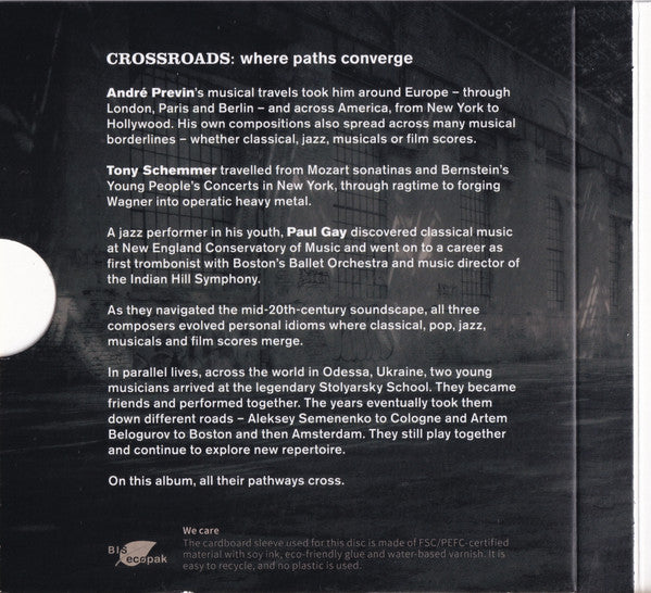 André Previn ∙ Tony Schemmer ∙ Paul Gay (4), Aleksey Semenenko, Artem Belogurov : Crossroads (American Violin Sonatas By Previn ∙ Schemmer ∙ Gay) (SACD, Hybrid, Multichannel, Album)