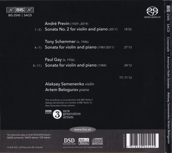 André Previn ∙ Tony Schemmer ∙ Paul Gay (4), Aleksey Semenenko, Artem Belogurov : Crossroads (American Violin Sonatas By Previn ∙ Schemmer ∙ Gay) (SACD, Hybrid, Multichannel, Album)