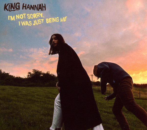 King Hannah : I'm Not Sorry, I Was Just Being Me (CD, Album)