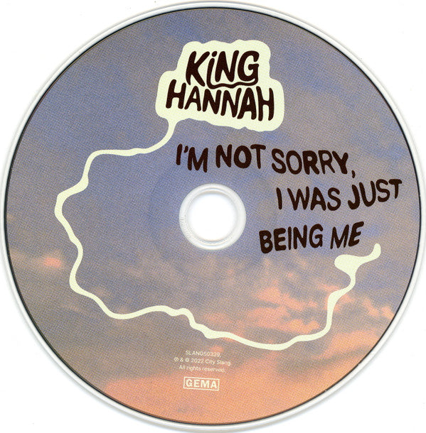 King Hannah : I'm Not Sorry, I Was Just Being Me (CD, Album)