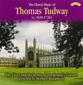 Thomas Tudway : The Choral Music of Thomas Tudway (CD, Album)