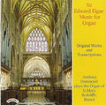 Sir Edward Elgar, Anthony Hammond : Sir Edward Elgar: Music For Organ (CD, Album)