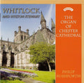 Philip Rushforth : Whitock And Hylton Stewart: The Organ Of Chester Cathedral (CD, Album)