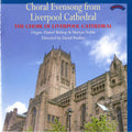 Liverpool Cathedral Choir, Daniel Bishop (2), Martyn Noble, David Poulter : Choral Evensong From Liverpool Cathedral (CD, Album)