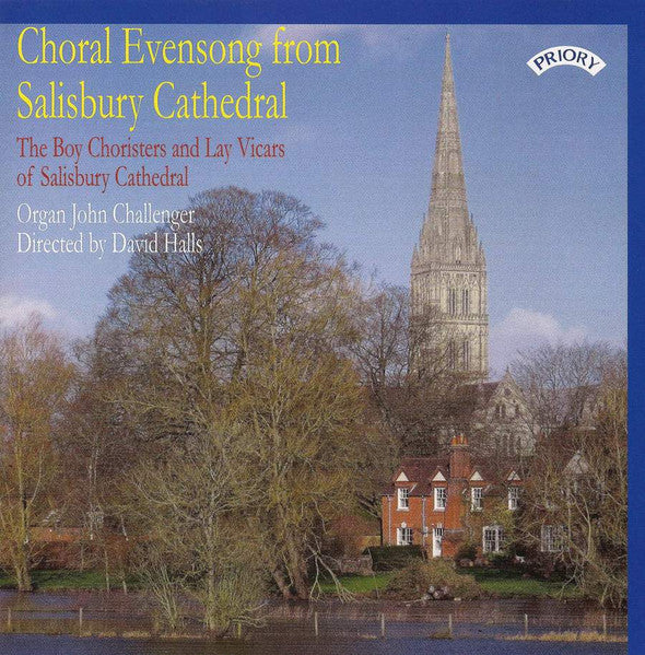 The Boy Choristers And Lay Vicers Of Salisbury Cathedral, John Challenger (2), David Halls : Choral Evensong from Salisbury Cathedral (CD, Album)