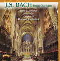 Johann Sebastian Bach, James Lancelot : J.S. Bach From Durham (CD, Album)