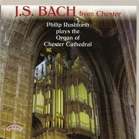 Johann Sebastian Bach, Philip Rushforth : J.S. Bach From Chester (CD, Album)