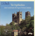 Johann Sebastian Bach, James Lancelot : The Orgelbuchlein (CD, Album)
