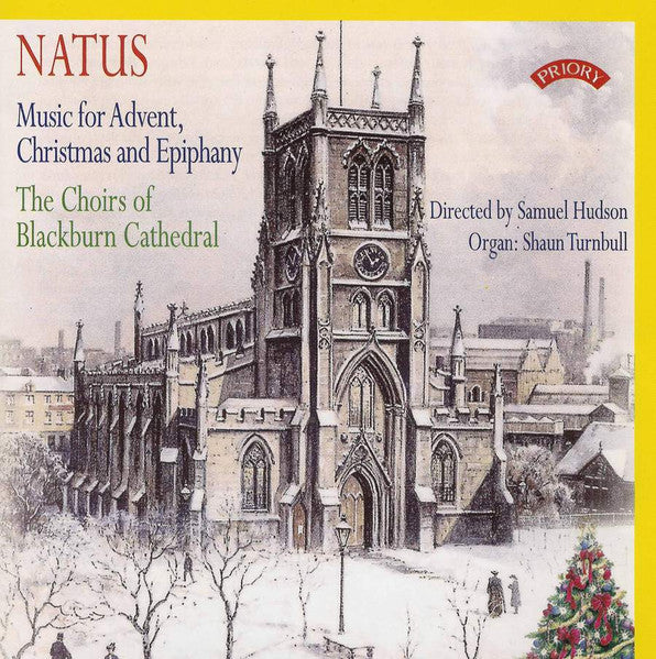 Blackburn Cathedral Choir, Samuel Hudson (2), Shaun Turnbull : Natus: Music For Advent, Christmas And Epiphany (CD, Album)
